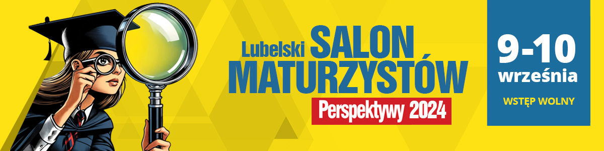 Tu zaplanujesz swoją przyszłość - Salon Maturzystów Perspektywy 2024