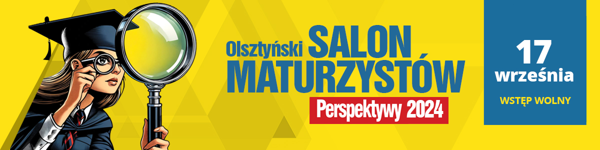 Tu zaplanujesz swoją przyszłość - Salon Maturzystów Perspektywy 2024